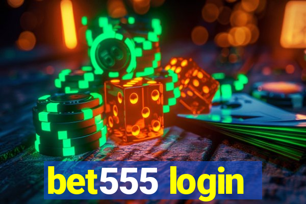 bet555 login